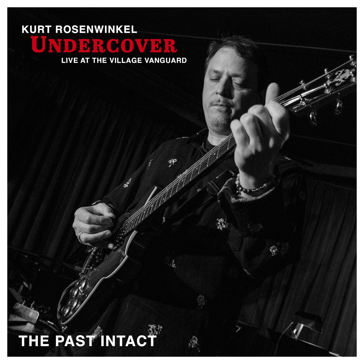 Undercover - Live at the Village Vanguard | Kurt Rosenwinkel