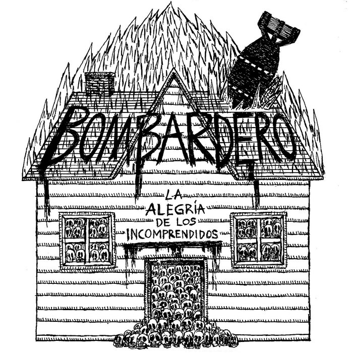 La Alegría de los Incomprendidos, by Bombardero