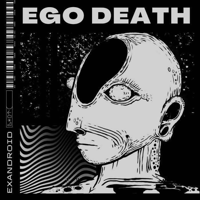 ego death | exandroid