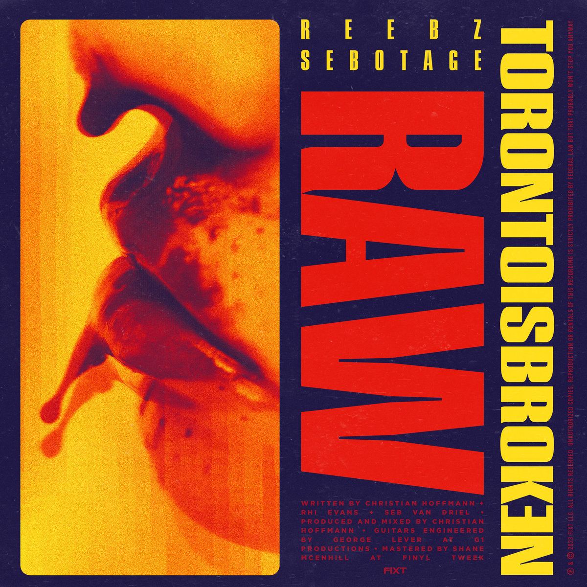 Raw by Toronto Is Broken (Ft. REEBZ & Sebotage)