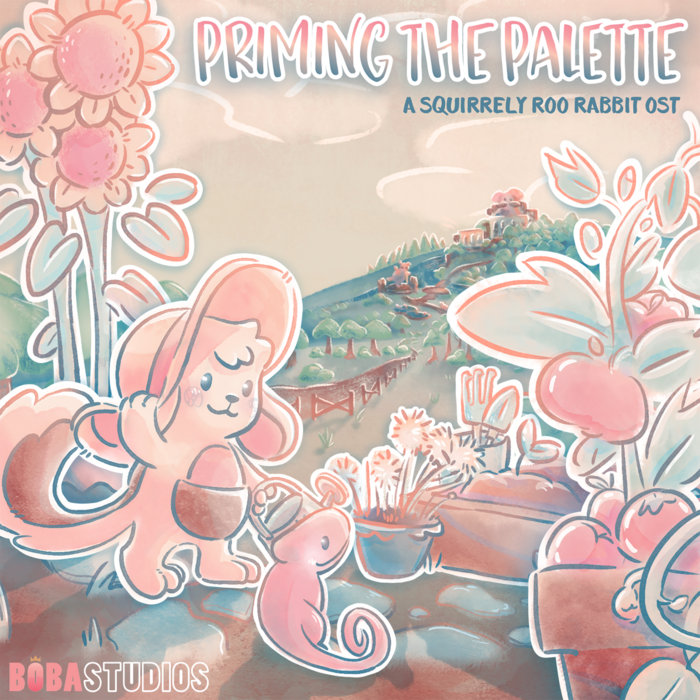 Priming the Palette: A Squirrely Roo Rabbit OST | Boba Studios