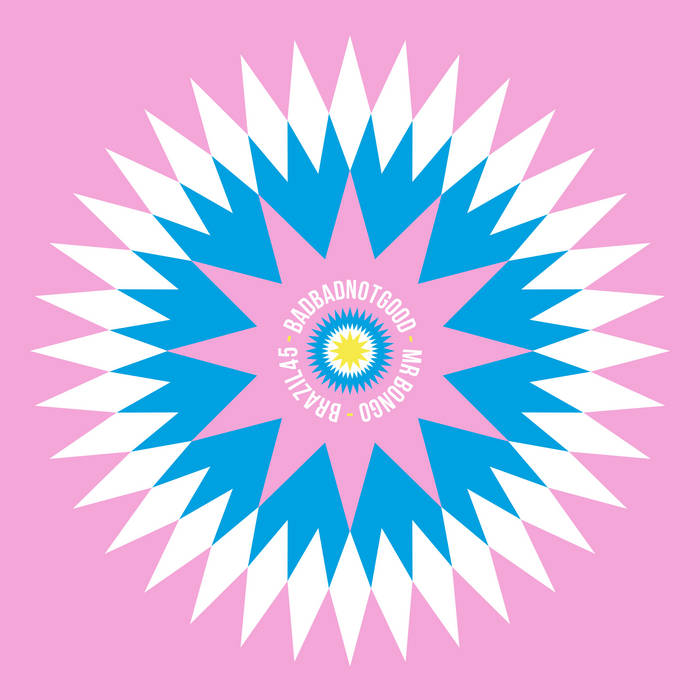 Brazil 45 Boxset Curated by BADBADNOTGOOD | Various Artists