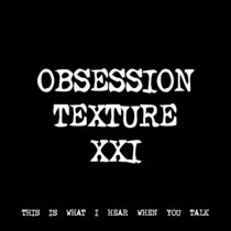 OBSESSION TEXTURE XXI [TF00764] cover art