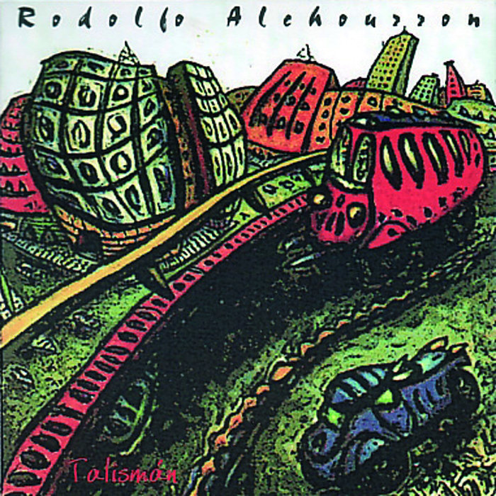 RODOLFO ALCHOURRON Talismán (1994) VIAJERO INMÓVIL Records