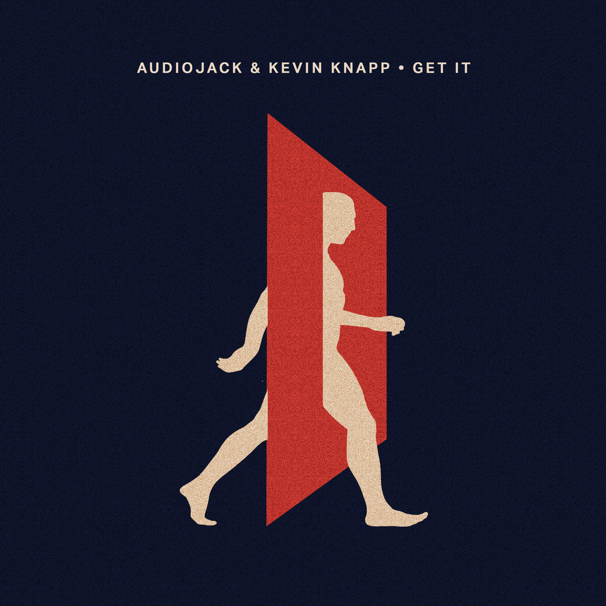 Get It | Audiojack & Kevin Knapp | Crosstown Rebels