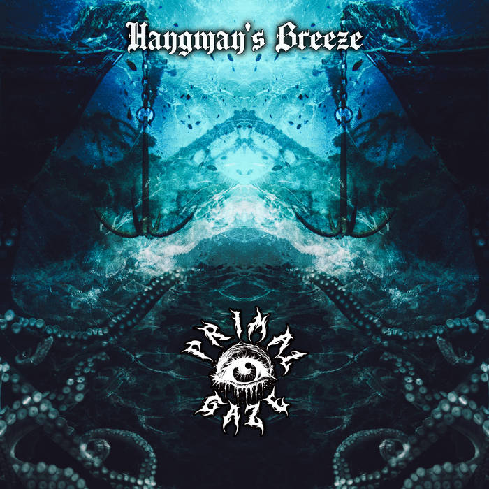 Primal Gaze - Hangman's Breeze album artwork