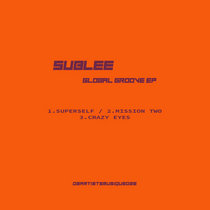 Sublee dbartistsmusique026 — Global Groove EP
