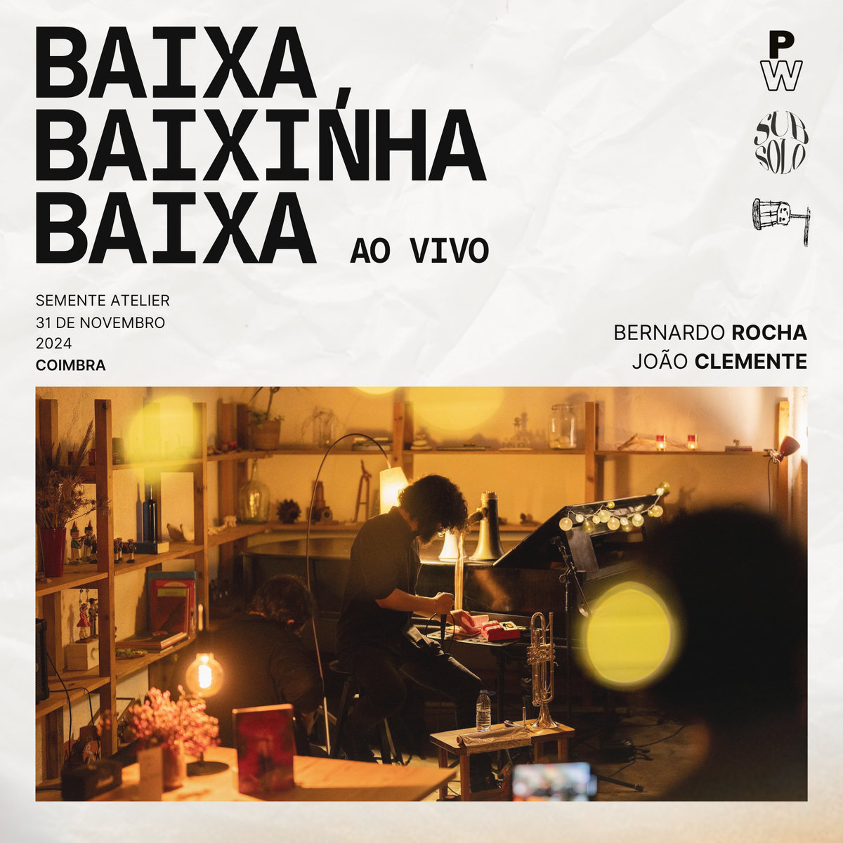 Baixa, Baixinha Baixa [ao vivo] | Bernardo Rocha e João Clemente ...
