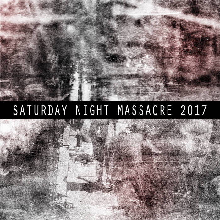 SNM2017 Saturday Night Massacre