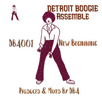 Detroit Boogie Assemble_New Beginning EP cover art