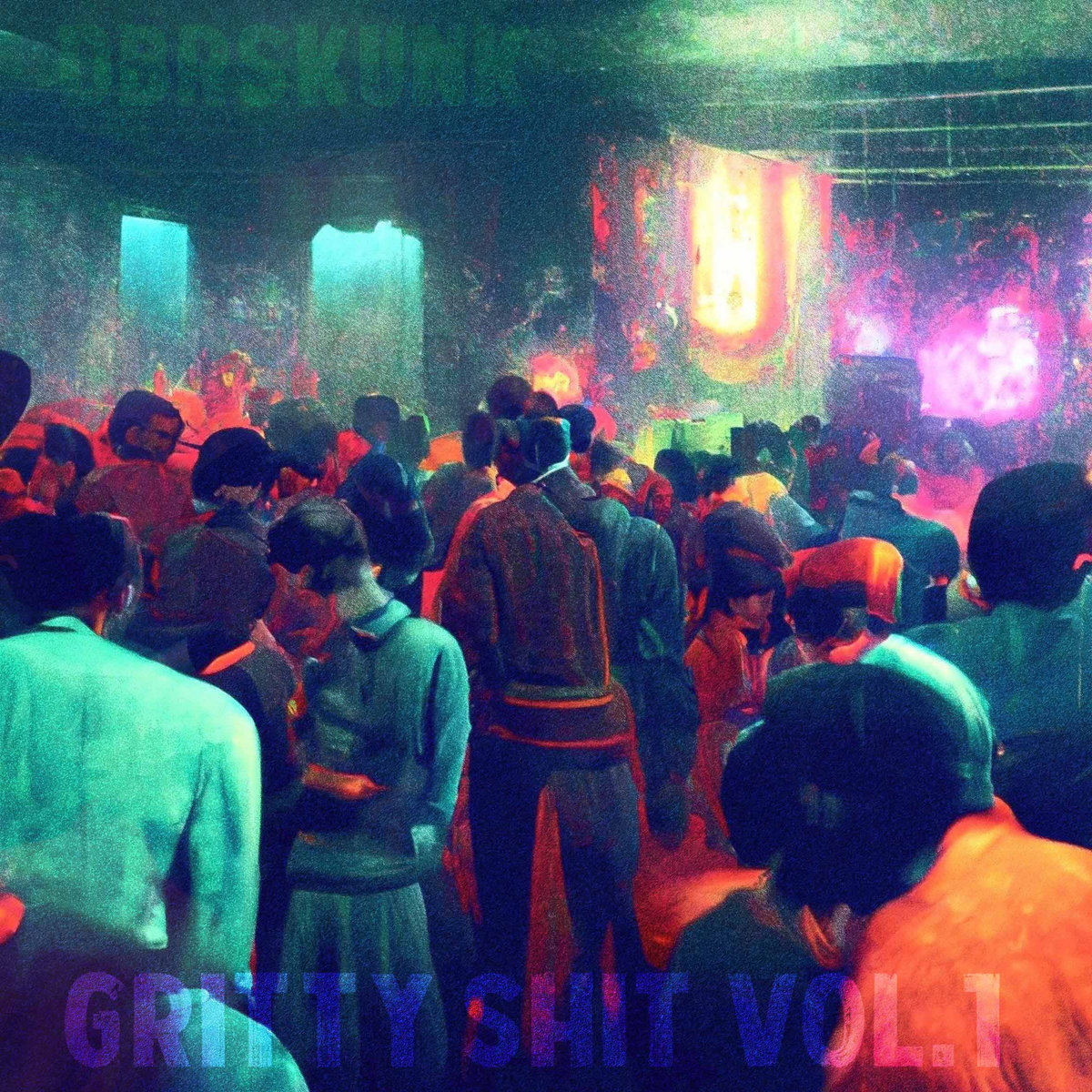 Gritty Shit Vol 1 DBRSKUNK gritty-shit-vol-1-dbrskunk