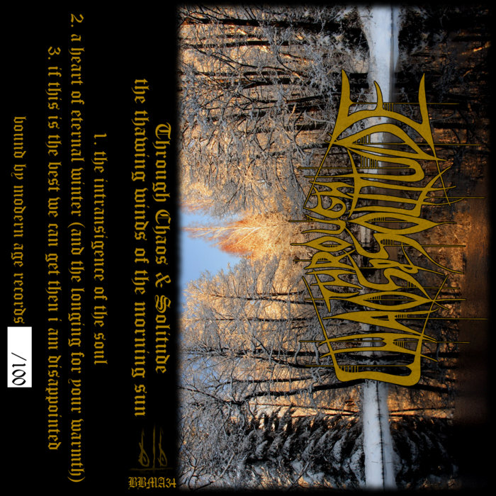 The Thawing Winds Of The Morning Sun | Through Chaos & Solitude