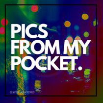 PICS FROM MY POCKET cover art