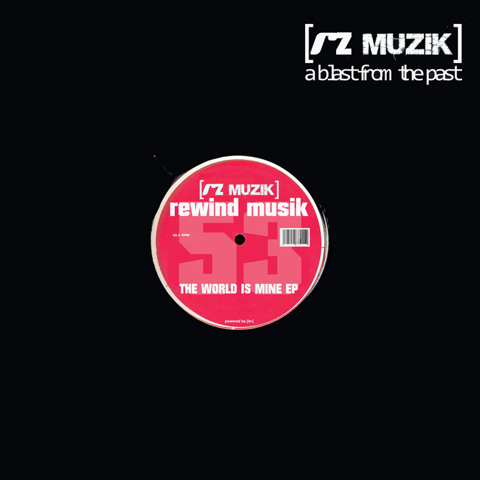 RZ53] : Rewind Musik - The World Is Mine | RZ Muzik