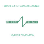 Year One Compilation Before & After Silence Recordings