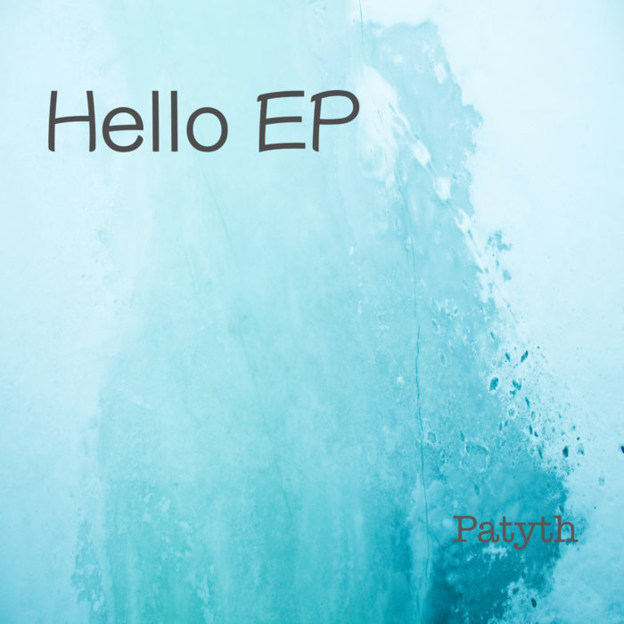 Hello EP Patyth