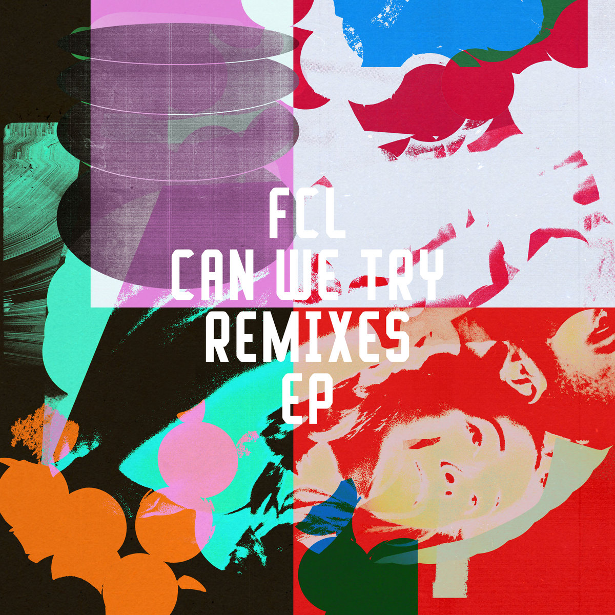 Can We Try' Remixes EP | FCL | Freerange Records