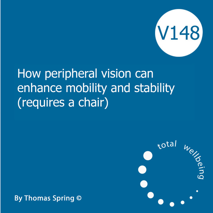 Enhancing Peripheral Vision V148 How peripheral vision can enhance mobility and stability ...