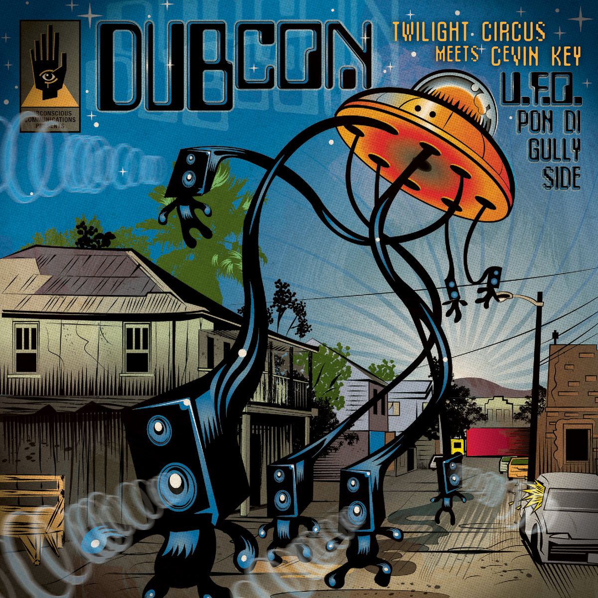 UFO pon di gullyside | DUBCON (twilight circus meets cEvin