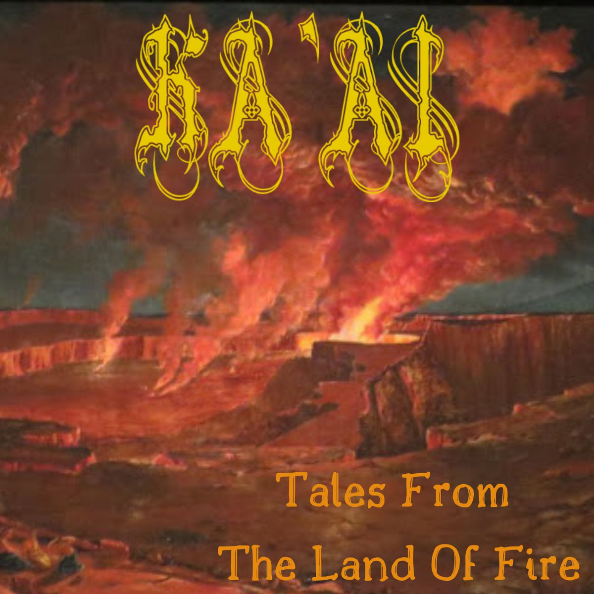 Tales From The Land Of Fire | KA'AI