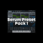 Serum Preset Pack 1 [RE-RELEASE]