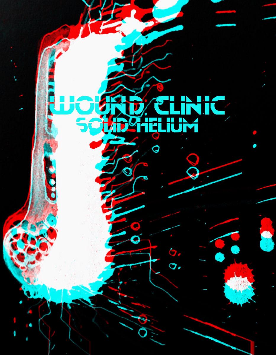 Solid Helium Wound Clinic Chop Records solid-helium-wound-clinic-chop-records