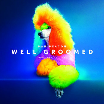 Album artwork for Well Groomed (Original Score)