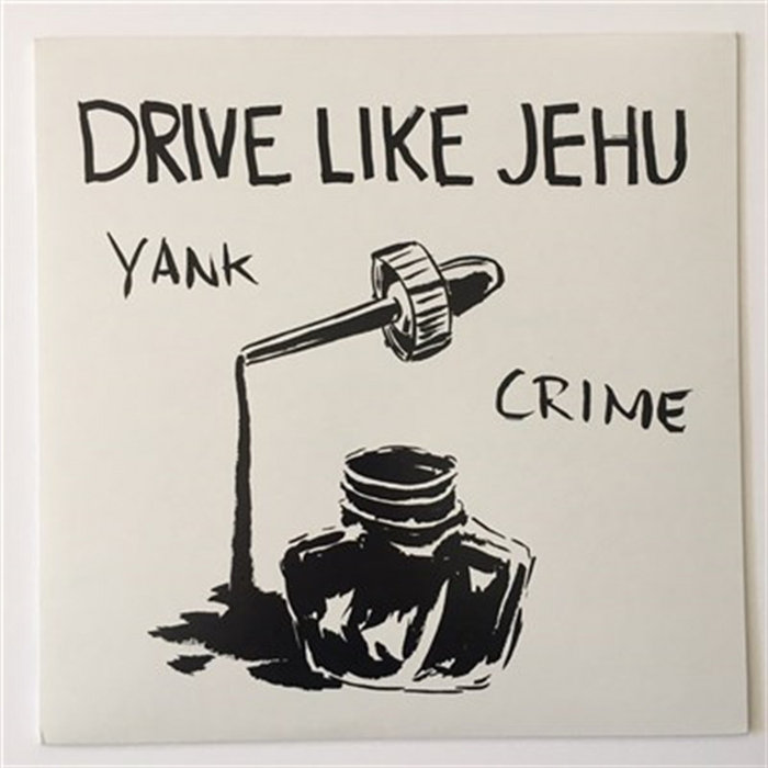 Yank Crime | Drive Like Jehu