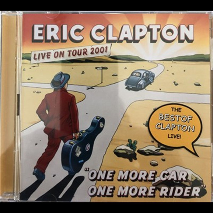 One More Car One More Rider | Eric Clapton