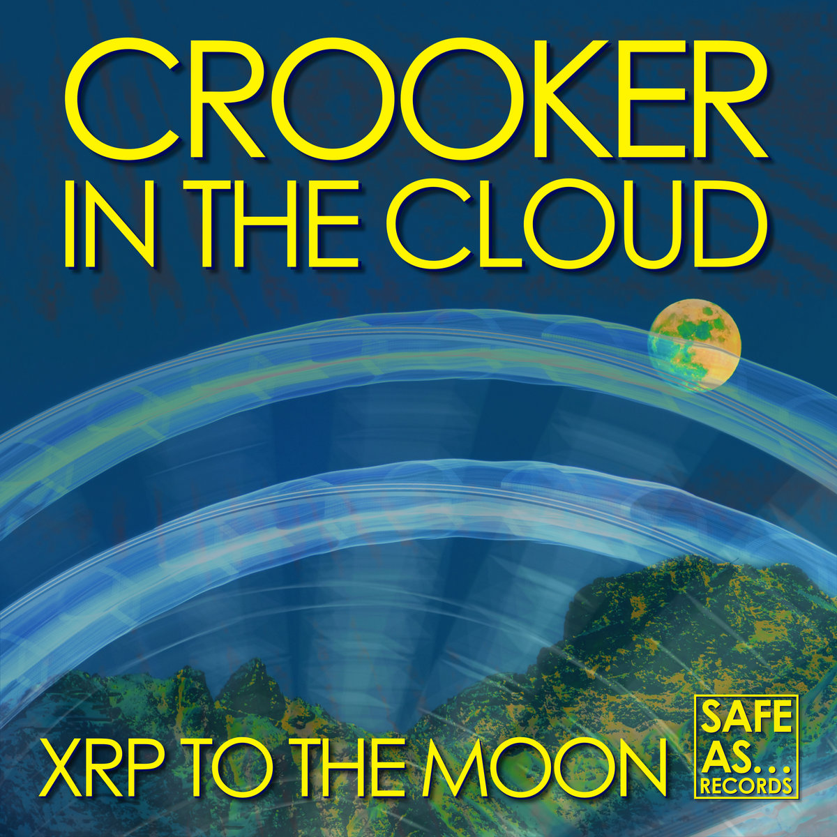 XRP to the Moon | Crooker in the Cloud