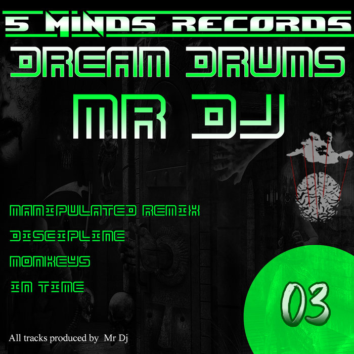 Dream Drums EP Mr Dj 5 Minds Records