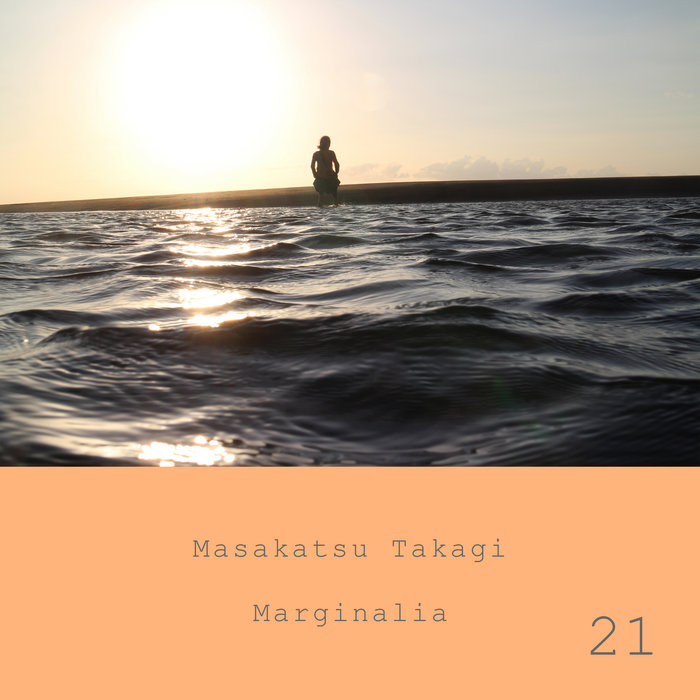 Marginalia #21 | Masakatsu Takagi
