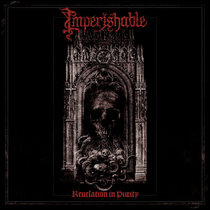 Imperishable - Revelation In Purity