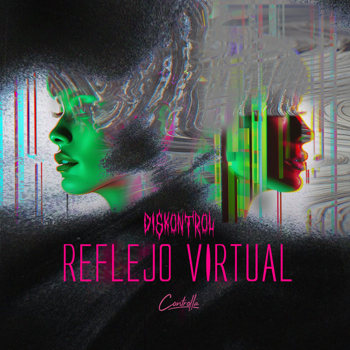 Controlla Album REFLEJO VIRTUAL | DISKONTROL | Controlla