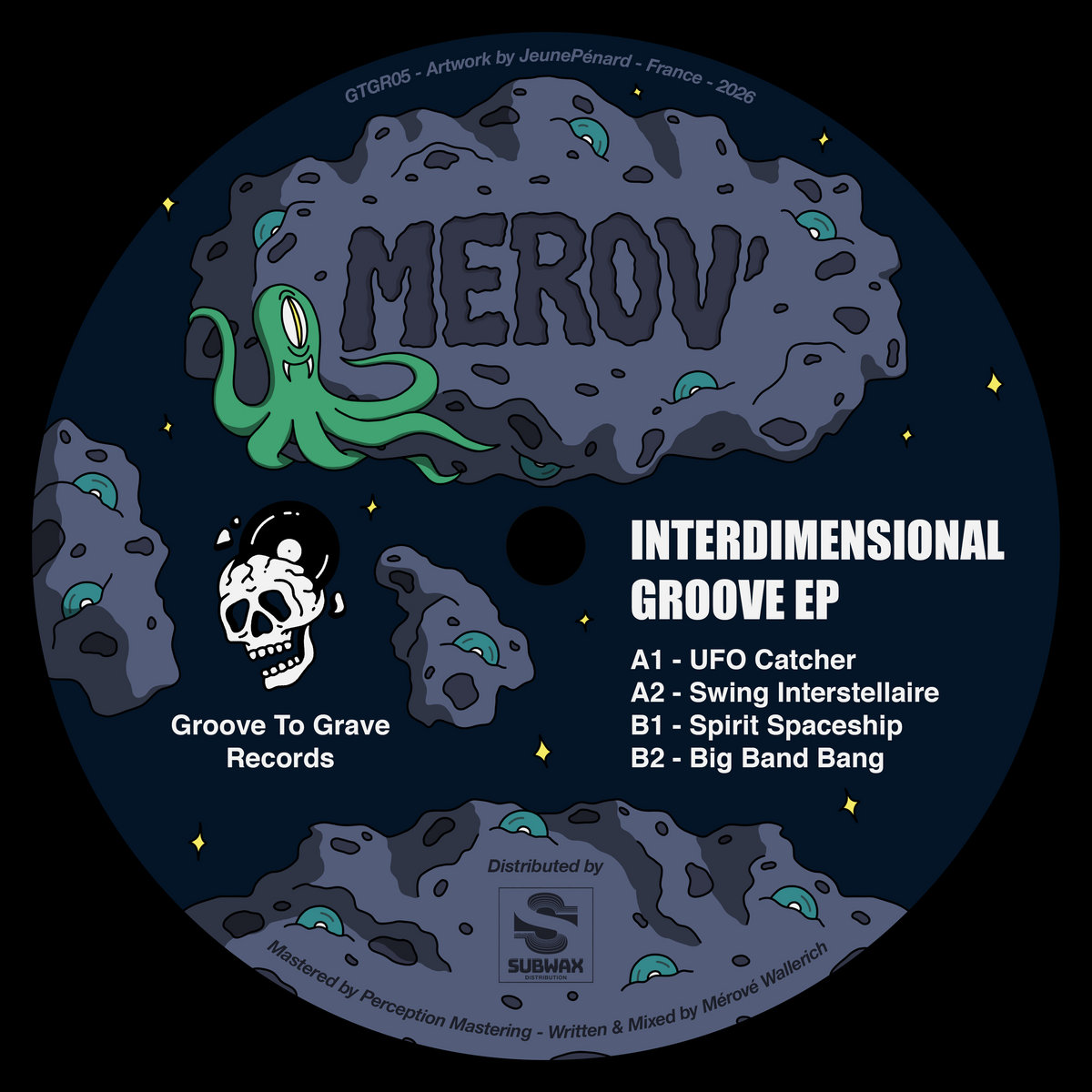 Interdimensional Groove EP | Merov' | Groove To Grave Records