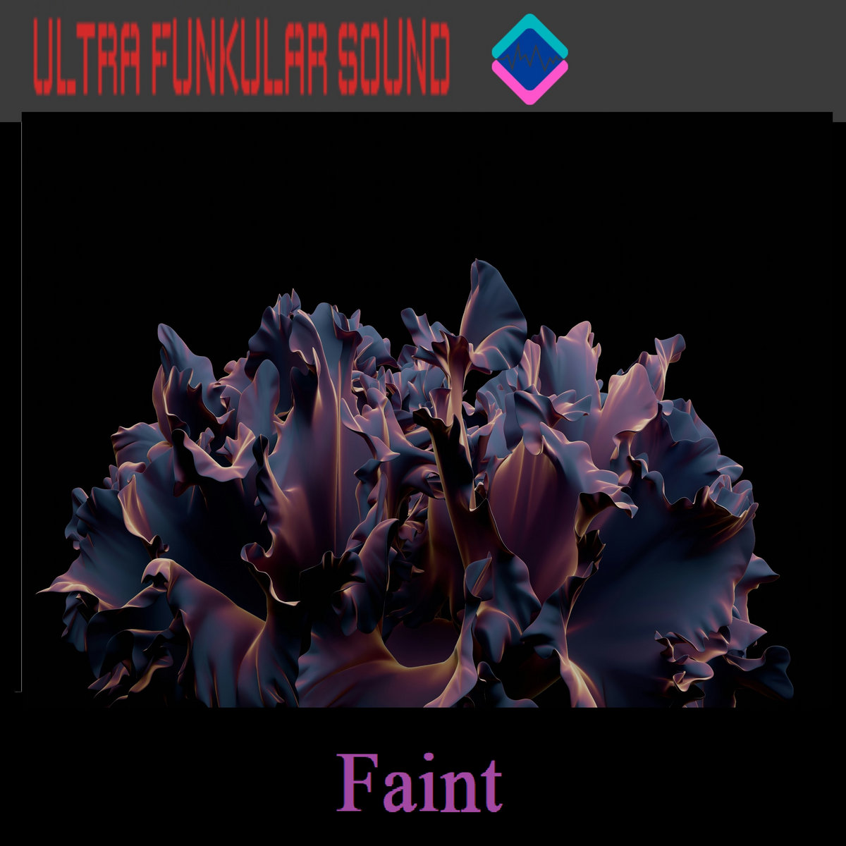 Faint | Ultra Funkular Sound