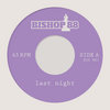 Last night edits / I'm Gonna Love You edits / Bishop 88 imprint / (d)