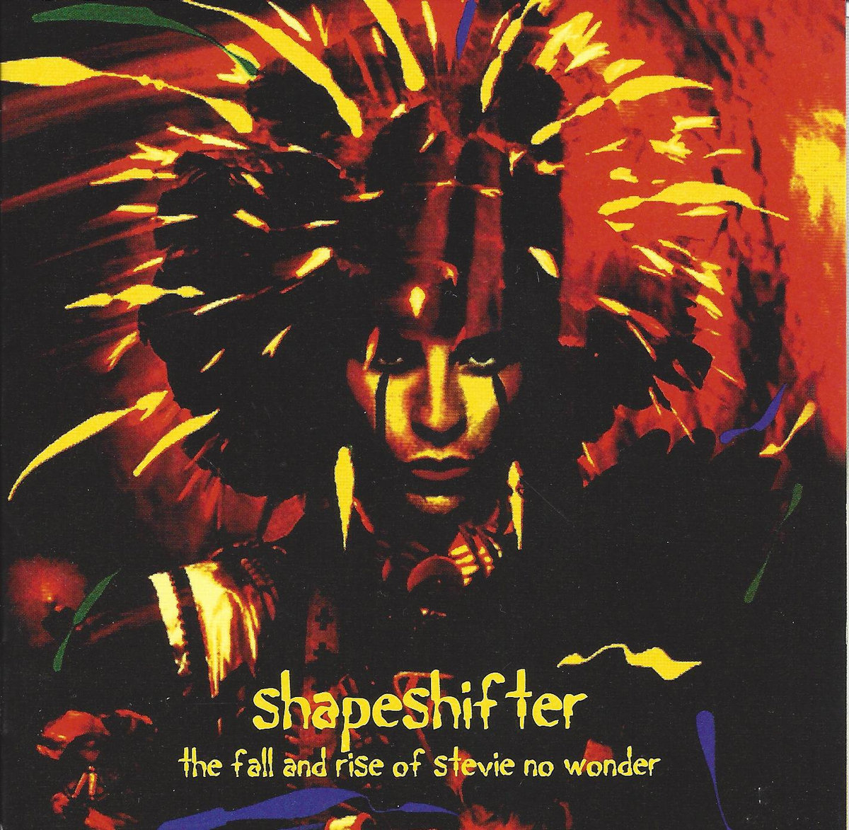 Shapeshifter - The Rise And Fall Of Stevie No Wonder | Stevie Salas