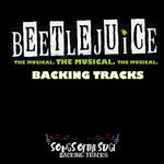 Beetlejuice The Musical - Backing Tracks