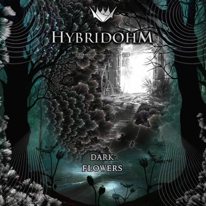 Hybridohm — Dark Flowers