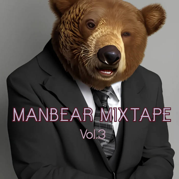Manbear Mixtape Vol. 3 | EHHS Records