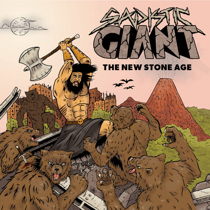 The New Stone Age | Sadistic Giant