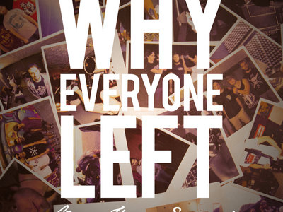 Merch | Why Everyone Left