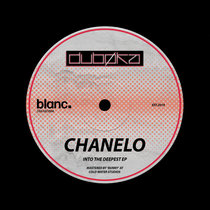 Chanelo — Chanelo - Into The Deepest EP [DBKABD004]