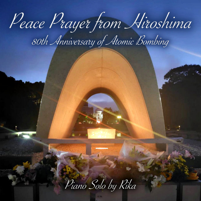 Peace Prayer from Hiroshima (In Remembrance, 80 Years Later) cover art