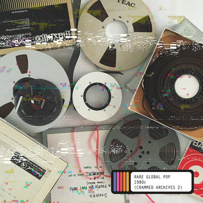 Rare Global Pop 1980s (Crammed Archives 2) | Crammed Electronic