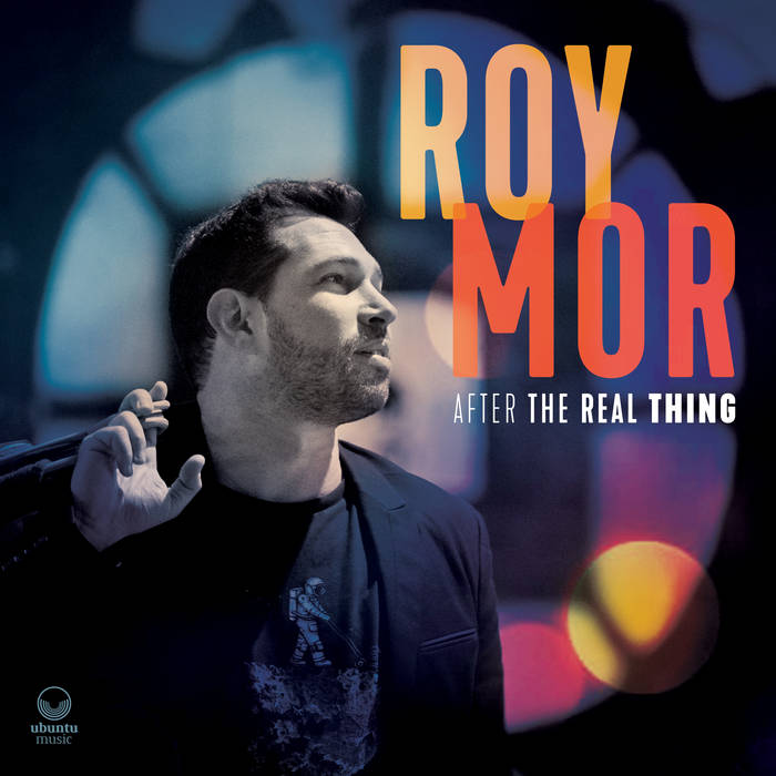 Roy Mor - After The Real Thing Cover