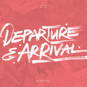 Departure & Arrival - EP cover