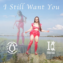 I Still Want You (Single) cover art