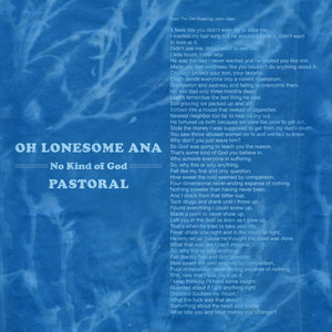 No Kind of GodOh Lonesome Ana, PASTORAL cover